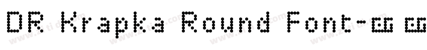 DR Krapka Round Font字体转换